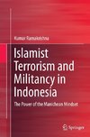 Islamist Terrorism and Militancy in Indonesia