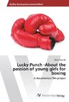 Lucky Punch -About the passion of young girls for boxing