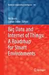 Big Data and Internet of Things: A Roadmap for Smart Environments