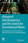 Advanced Interferometers and the Search for Gravitational Waves