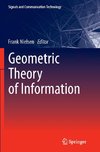 Geometric Theory of Information