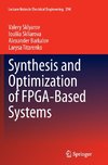 Synthesis and Optimization of FPGA-Based Systems