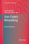 User-Centric Networking