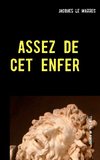 Assez de cet enfer