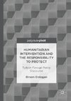 Humanitarian Intervention and the Responsibility to Protect