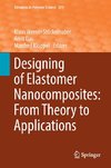 Designing of Elastomer Nanocomposites: From Theory to Applications