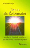 Jesus als Reformator