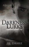 Darkness Lurks