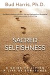 Sacred Selfishness