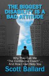 The Biggest Disability Is a Bad Attitude