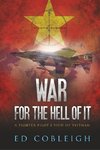 War for the Hell of It