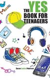 The Yes Book for Teenagers