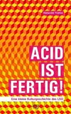 Acid ist fertig