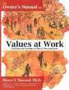 The Owner's Manual for Values at Work