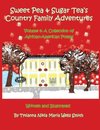 Sweet Pea & Sugar Tea's Country Family Adventures