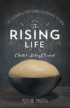 The Rising Life