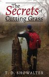 The Secrets of Cutting Grass