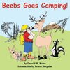 Beebs Goes Camping!