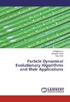 Particle Dynamical Evolutionary Algorithms and their Applications