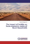 The impact of fertility on Socio-economic status of Rural Households