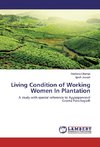 Living Condition of Working Women In Plantation