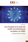 Les Français et le rejet du traité constitutionnel européen en 2005