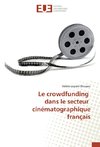 Le crowdfunding dans le secteur cinématographique français