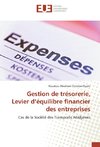 Gestion de trésorerie, Levier d'équilibre financier des entreprises