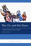 The Ox and the Slave