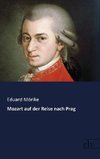 Mozart auf der Reise nach Prag