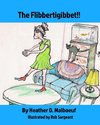 The Flibbertigibbet!!