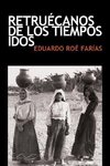 Retruécanos de los tiempos idos