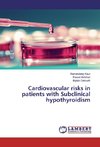 Cardiovascular risks in patients with Subclinical hypothyroidism