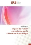 Impact de l'union européenne sur la croissance économique