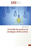 Contrôle de gestion et stratégies d'innovation