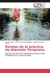 Relatos de la práctica de Atención Temprana