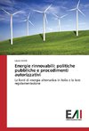 Energie rinnovabili: politiche pubbliche e procedimenti autorizzativi