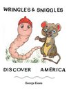 Wringles and Sniggles