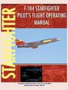 F-104 Starfighter Pilot's Flight Operating Instructions