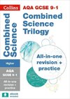 Grade 9-1 GCSE Combined Science Trilogy Higher AQA All-in-One Complete Revision and Practice (with free flashcard download)