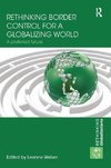 Weber, L: Rethinking Border Control for a Globalizing World