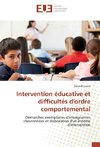 Intervention éducative et difficultés d'ordre comportemental