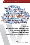 Automatische Sammlung und Auswertung von Gesundheitsdaten