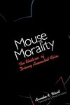 Mouse Morality