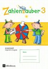 Zahlenzauber 3. Schuljahr - Allgemeine Ausgabe - Arbeitsheft