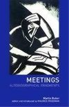 Buber, M: Meetings