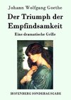 Der Triumph der Empfindsamkeit