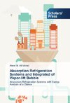 Absorption Refrigeration Systems and Integrated of Vapor-lift Bubble