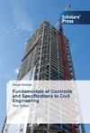 Fundamentals of Contracts and Specifications in Civil Engineering