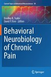 Behavioral Neurobiology of Chronic Pain